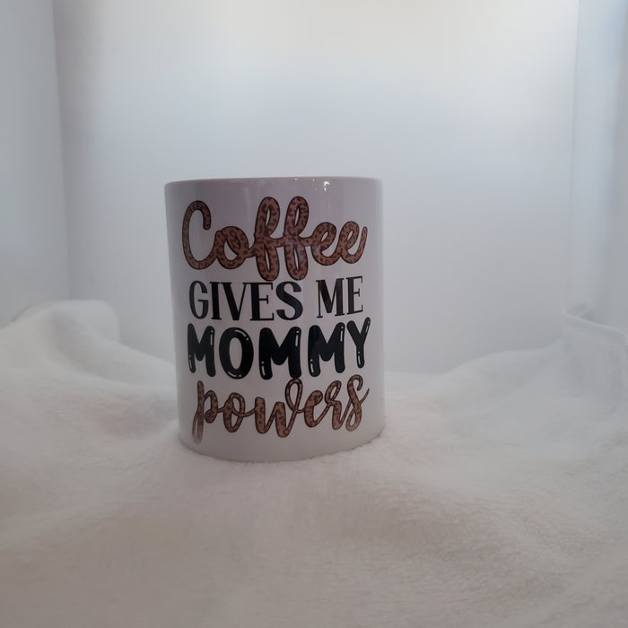 Coffee Mug Mommy Powers