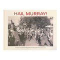 HAIL MURRAY