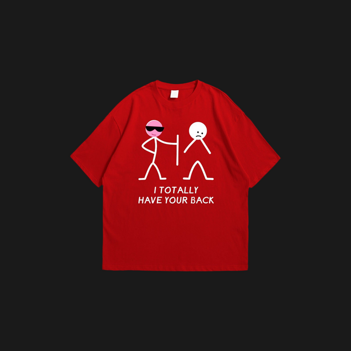 Have your Back Oversized T-Shirt