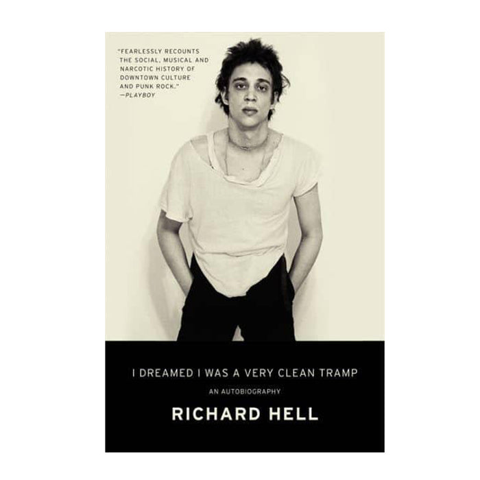 I DREAMED I WAS A VERY CLEAN TRAMP - An Autobiography