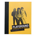 PLAYGROUND *SIGNED COPY*