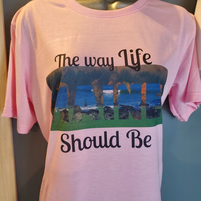 T shirt The Way Life Should Be pink